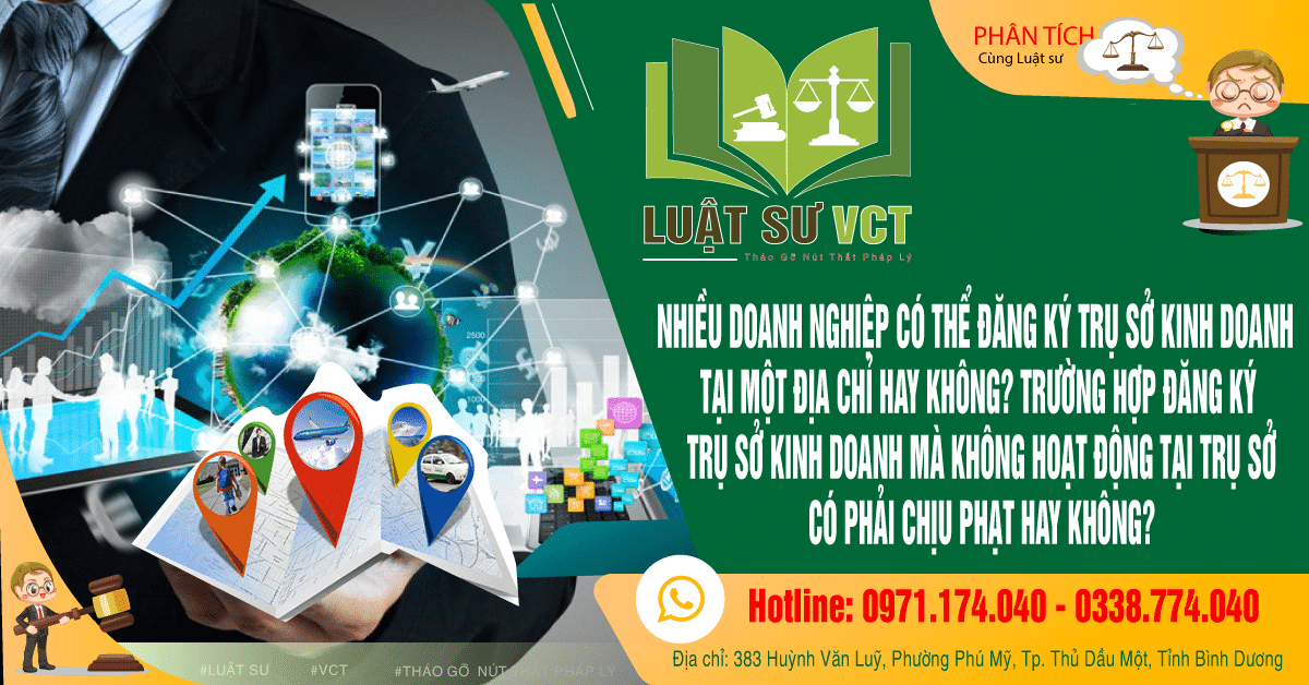 Nhiều doanh nghiệp có thể đăng ký trụ sở kinh doanh tại một địa chỉ hay không?