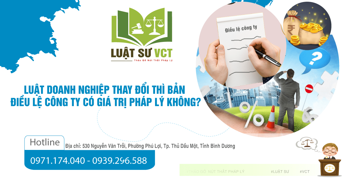 Luật doanh nghiệp thay đổi thì bản điều lệ công ty có thay đổi không