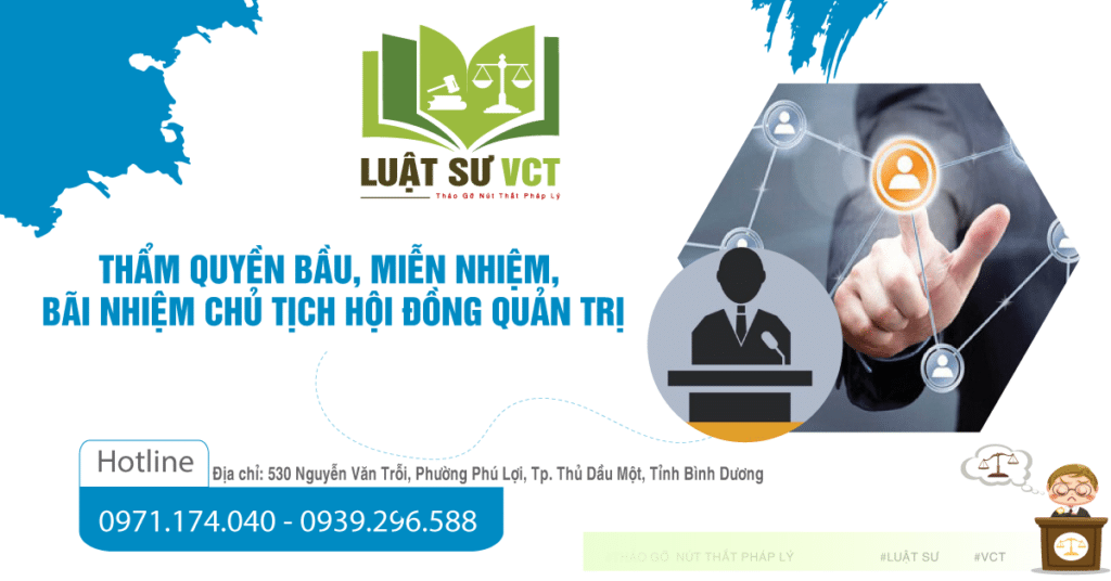 Bầu, miễn nhiệm, bãi nhiệm chủ tịch hội đồng quản trị