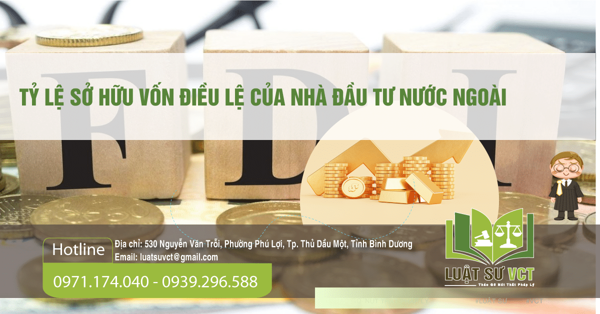 Tỷ lệ sở hữu vốn điều lệ của nhà đầu tư nước ngoài