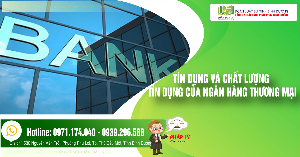 Tín dụng và chất lượng tín dụng của ngân hàng thương mại