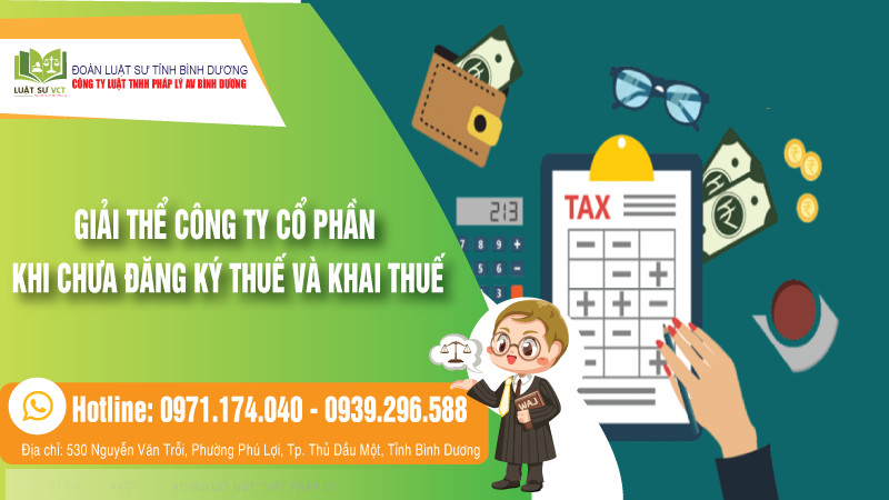 Giải thể công ty cổ phần khi chưa đăng ký thuế và khai thuế