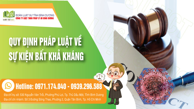 Quy định pháp luật về sự kiện bất khả kháng