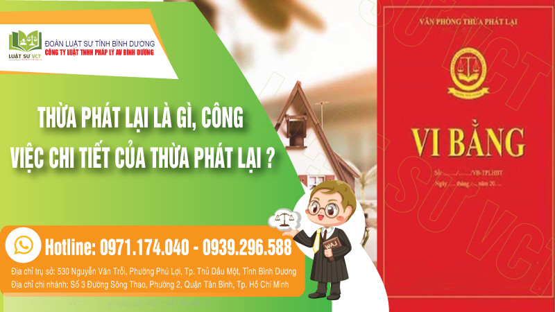 Cơ quan Thừa phát lại là gì? Công việc chi tiết của Thừa Phát Lại