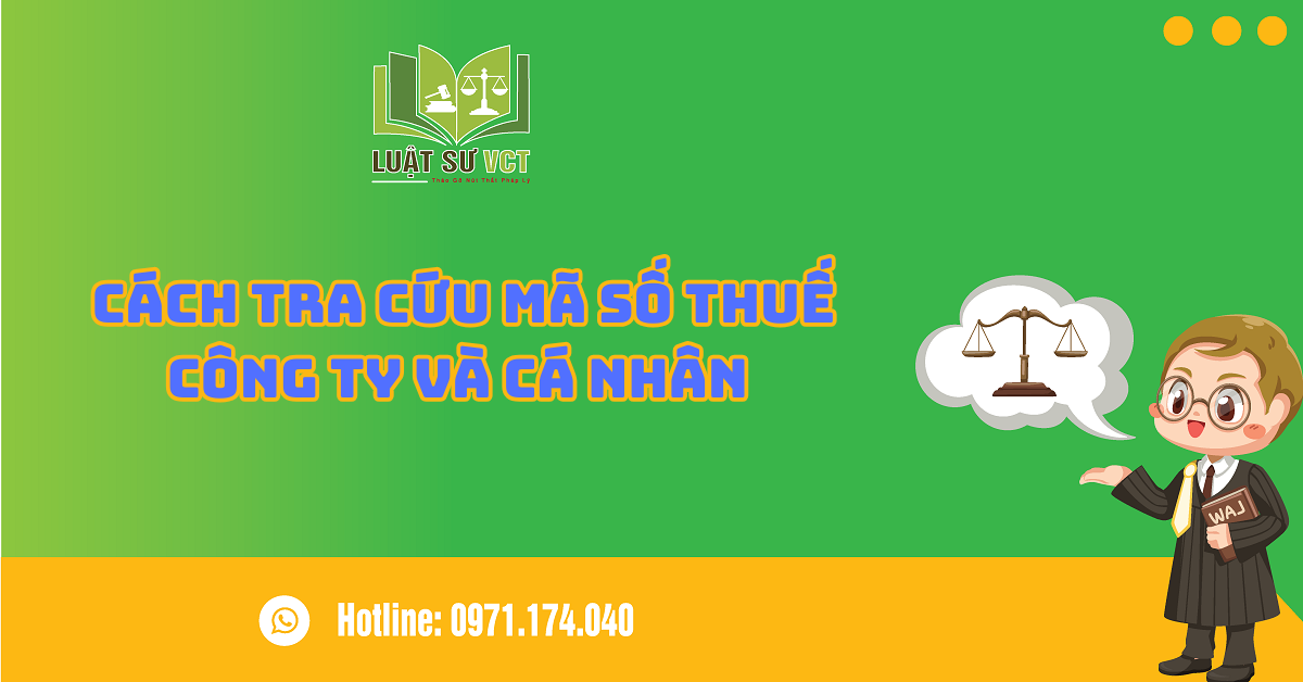 CÁCH TRA CỨU MÃ SỐ THUẾ CÔNG TY VÀ CÁ NHÂN