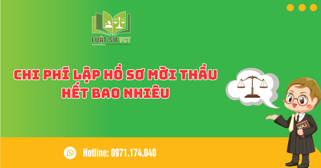 TỔNG CHI PHÍ LẬP HỒ SƠ MỜI THẦU LA BAO NHIÊU