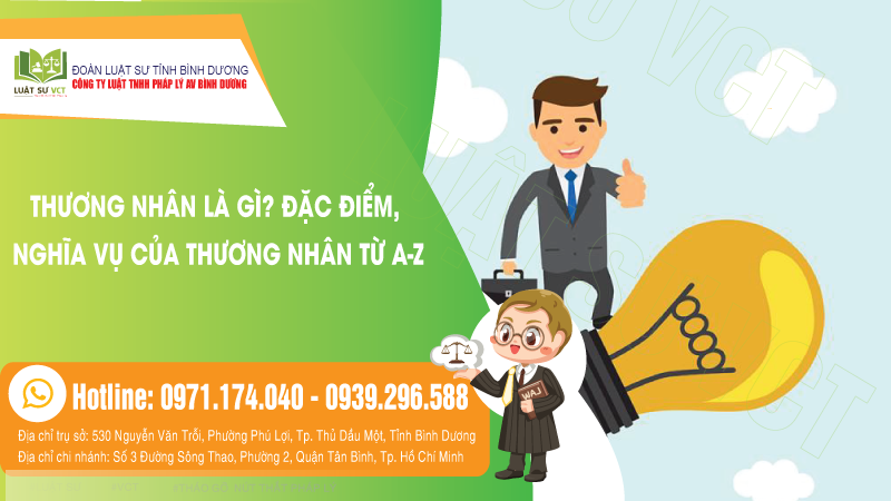 Thương nhân là gì? Quy định pháp luật về thương nhân