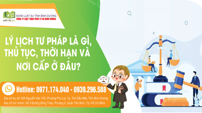 Lý lịch tư pháp là gì? Thủ tục, thời hạn và nơi cấp ở đâu?