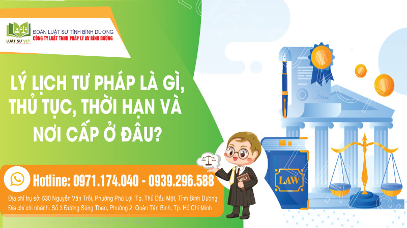 Lý lịch tư pháp là gì? Thủ tục, thời hạn và nơi cấp ở đâu?