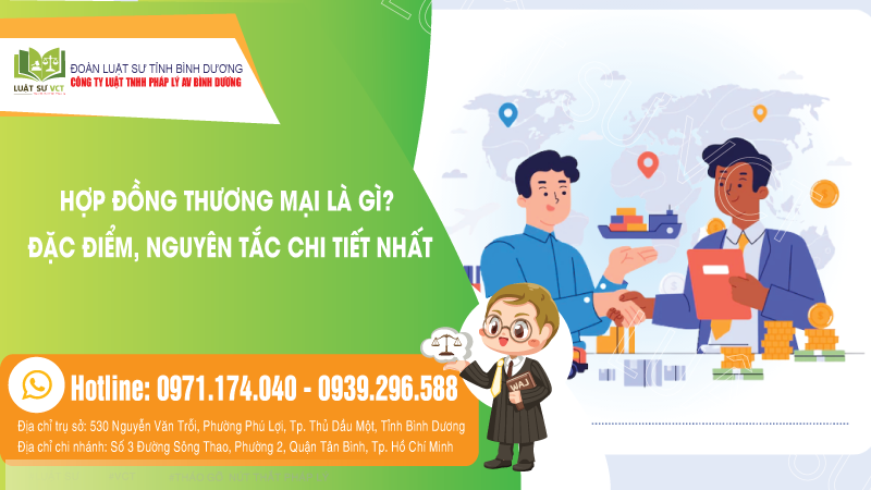 Hợp đồng thương mại là gì? Đặc điểm, nguyên tắc chi tiết nhất