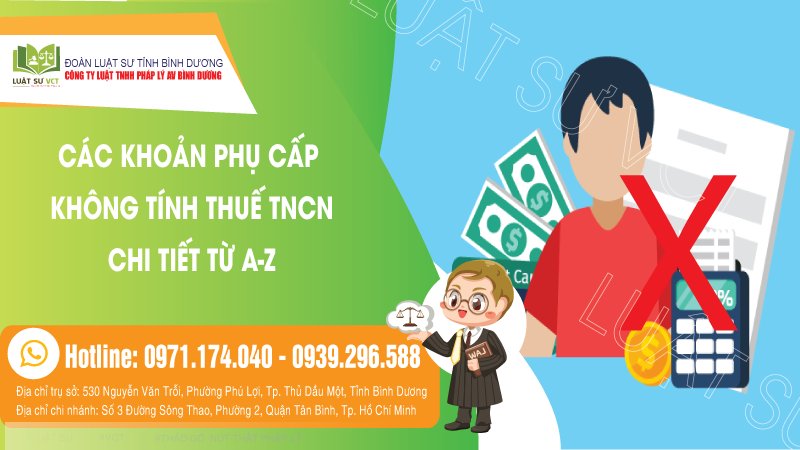 Các khoản phụ cấp không tính thuế TNCN chi tiết từ A-Z 2024