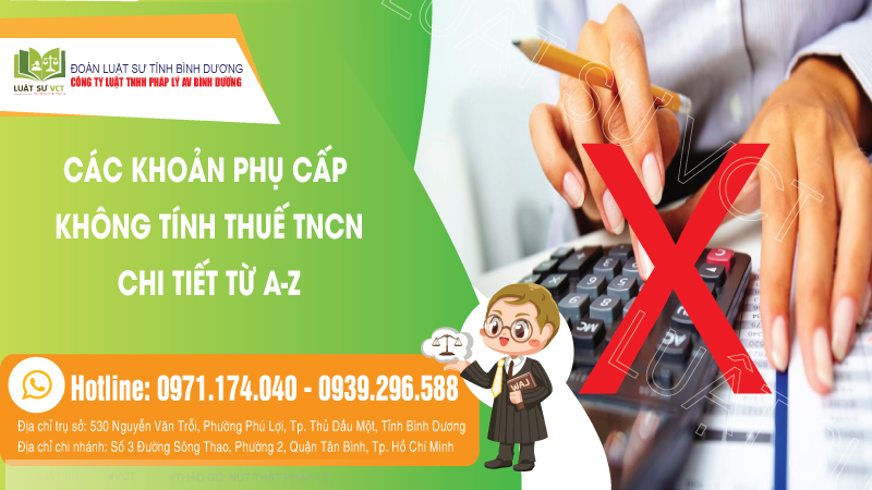 Các khoản phụ cấp không tính thuế TNCN chi tiết từ A-Z 2024
