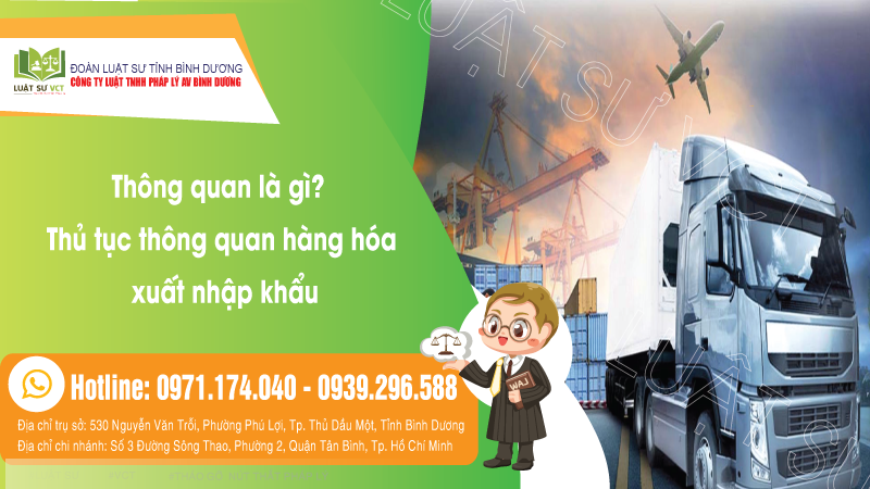 Thông quan lag gì? Thủ tục thông quan hàng hóa xuất nhập khẩu