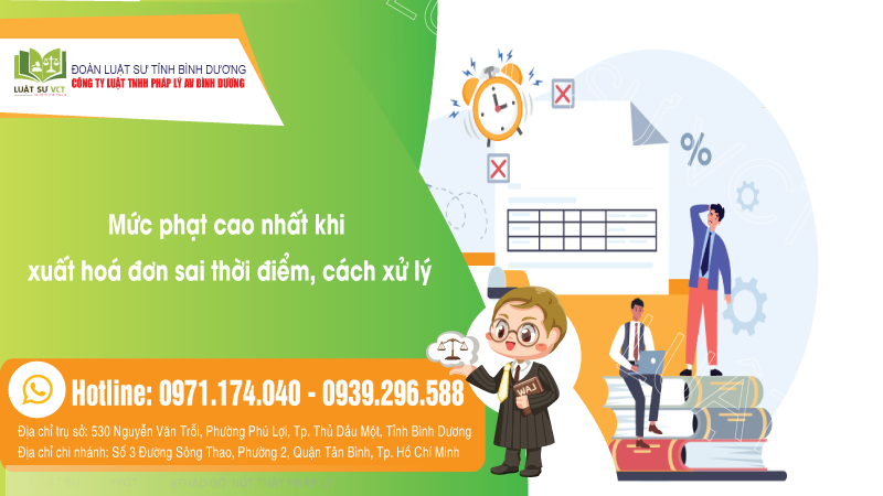 Mức phạt cao nhất khi xuất hoá đơn sai thời điểm, cách xử lý