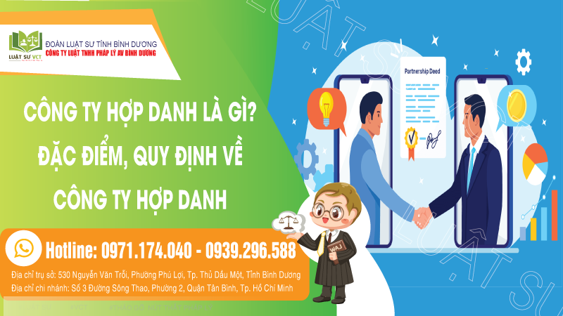 Công ty hợp danh là gì? Đặc điểm, quy định về công ty hợp danh
