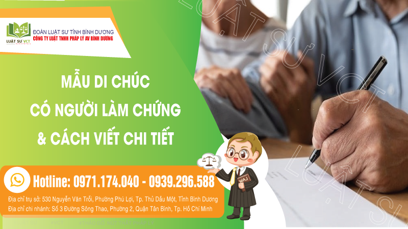 Mẫu di chúc có người làm chứng và cách viết chi tiết 2024