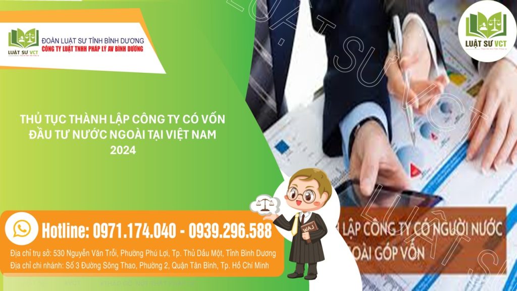 THỦ TỤC THÀNH LẬP CÔNG TY NƯỚC NGOÀI TẠI VIỆT NAM