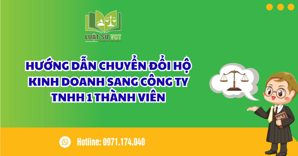 Chuyển đổi hộ kinh doanh sang công ty TNHH 1 thành viên